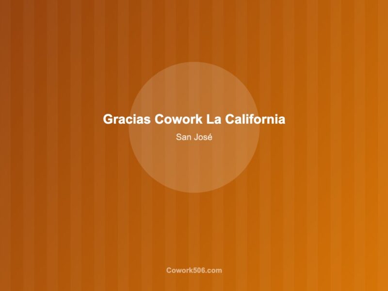 Gracias Cowork La California
