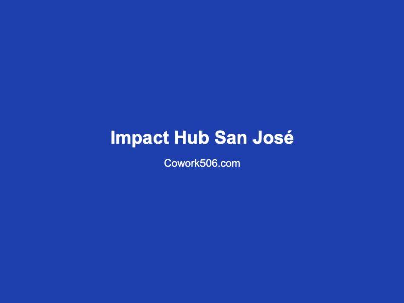 Impact Hub San José