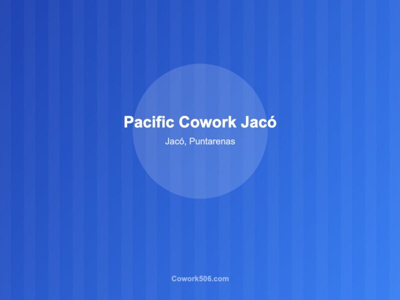 Pacific Cowork Jaco