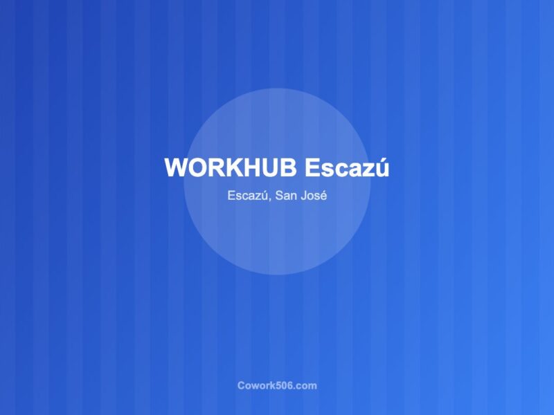 WORKHUB Escazu