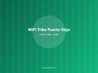 WiFi Tribe – Puerto Viejo